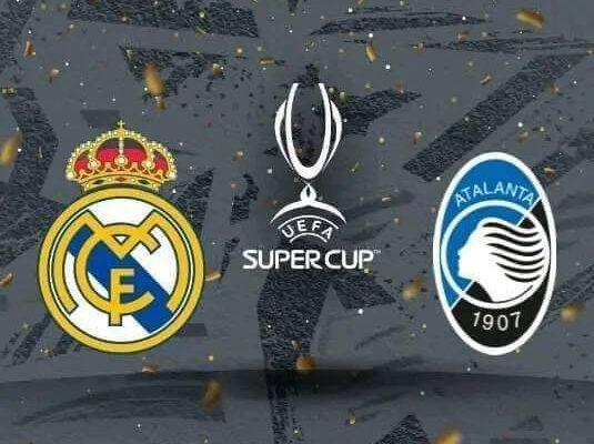 real madrid vs atalanta for the european super cup